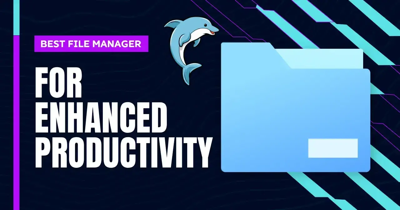 Best File Manager. Top 5 Dolphin Tips